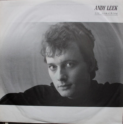 Andy Leek - Say Something
