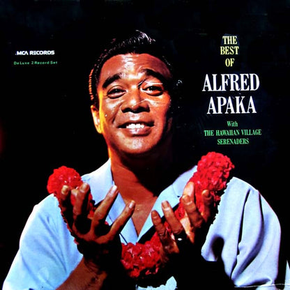 Alfred Apaka, The Hawaiian Village Serenaders - The Best Of Alfred Apaka