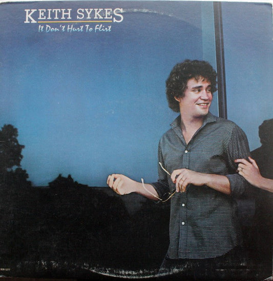 Keith Sykes - It Don't Hurt To Flirt