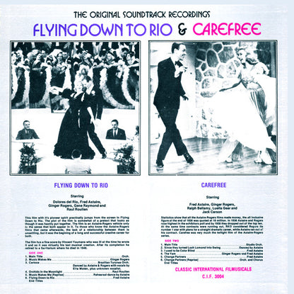 Fred Astaire, Ginger Rogers - Starring In Flying Down To Rio & Carefree