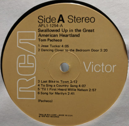 Tom Pacheco - Swallowed Up In The Great American Heartland