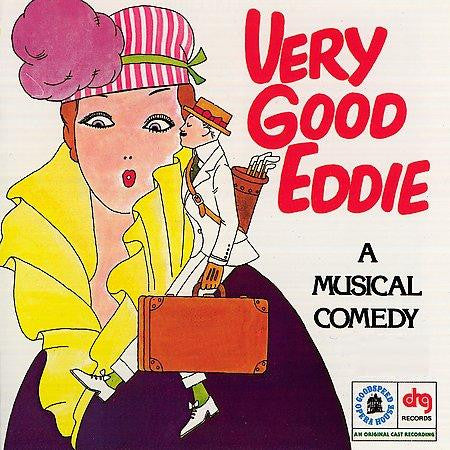 "Very Good Eddie" Goodspeed Opera House Original Cast (1977) - Very Good Eddie