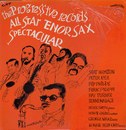 Scott Hamilton, Flip Phillips, Ray Turner, Peter Loeb, Frank Socolow, Bennie Wallace - The Progressive Records All Star Tenor Sax Spectacular