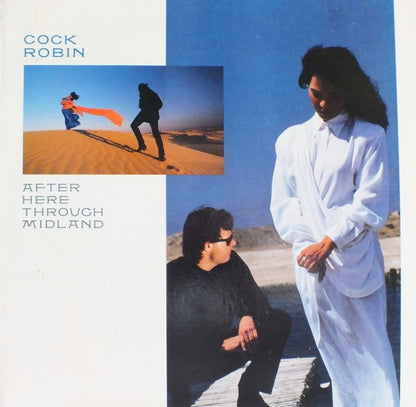 Cock Robin - After Here Through Midland