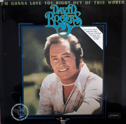 David Rogers - I'm Gonna Love You Right Out Of This World