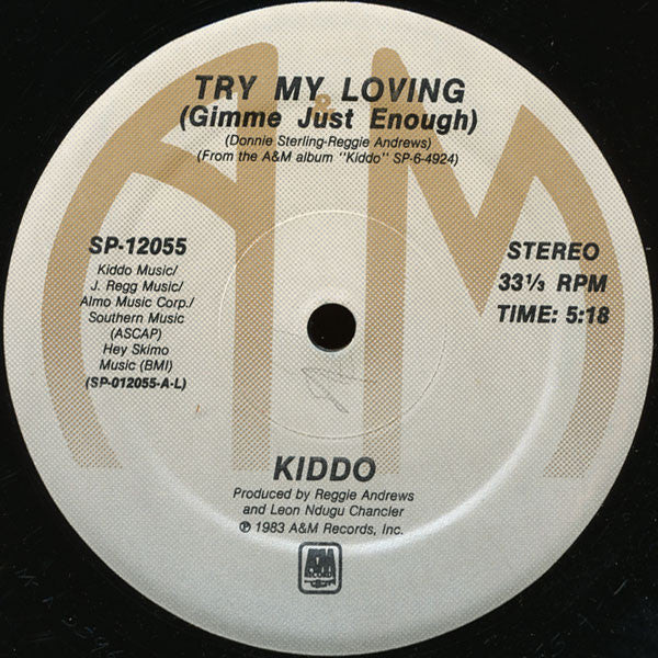 12": Kiddo (2) - Try My Loving (Gimme Just Enough)