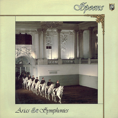 Spoons - Arias & Symphonies