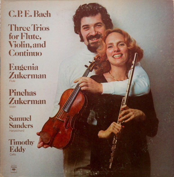 Carl Philipp Emanuel Bach, Eugenia Zukerman, Pinchas Zukerman, Samuel Sanders (2), Timothy Eddy - Three Trios For Flute, Violin, And Continuo