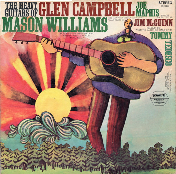 Glen Campbell, Mason Williams, Jim McGuinn, Tommy Tedesco, Joe Maphis - The Heavy Guitars of Glen Campbell, Mason Williams, Jim McGuinn, Tommy Tedesco, Joe Maphis
