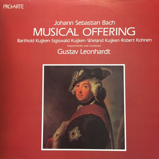 Johann Sebastian Bach, Barthold Kuijken, Sigiswald Kuijken, Wieland Kuijken, Robert Kohnen, Gustav Leonhardt - Musical Offering