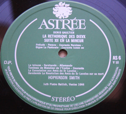 Denis Gaultier, Hopkinson Smith - La Réthorique Des Dieux - Suites Pour Le Luth I. II. XII