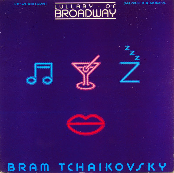 Bram Tchaikovsky - Lullaby Of Broadway