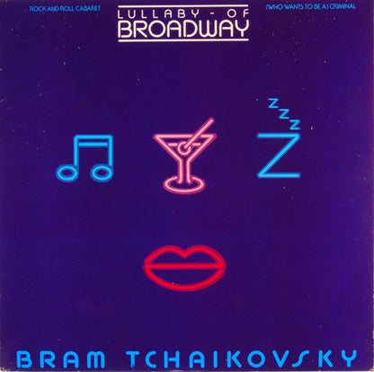 Bram Tchaikovsky - Lullaby Of Broadway