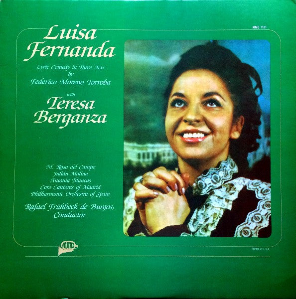 Federico Moreno Torroba, Teresa Berganza, Maria Rosa Del Campo, Julián Molina, Antonio Blancas, Coros Cantores De Madrid, Orquesta Nacional De España, Rafael Frühbeck De Burgos - Luisa Fernanda