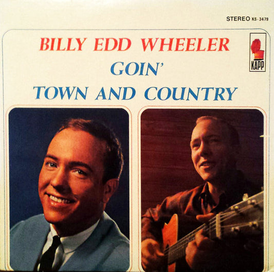 Billy Edd Wheeler - Goin' Town And Country