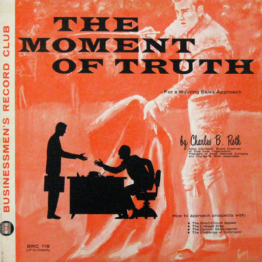 Charles B. Roth - The Moment Of Truth