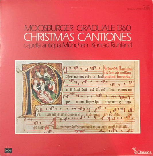 Konrad Ruhland, Capella Antiqua München - Das Moosburger Graduale 1360  - Christmas Cantiones - Christmas Cantiones