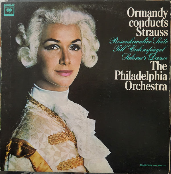 Richard Strauss, Eugene Ormandy, The Philadelphia Orchestra - Ormondy Conducts Strauss: Rosenkavalier Suite / Till Eulenspiegel / Salome's Dance