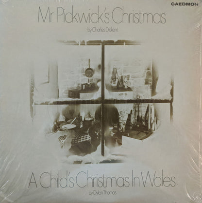 Charles Dickens, Dylan Thomas - Mr Pickwick's Christmas / A Child's Christmas In Wales