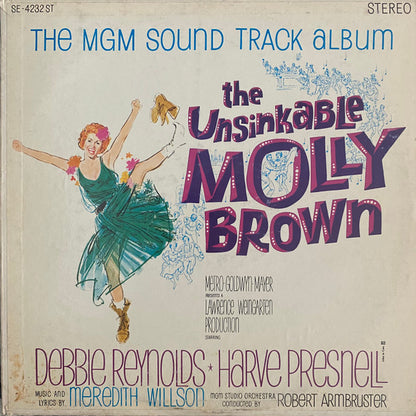 Debbie Reynolds, Harve Presnell, MGM Studio Orchestra - The Unsinkable Molly Brown - The MGM Sound Track Album