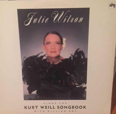 Julie Wilson - Sings The Kurt Weill Songbook With William Roy