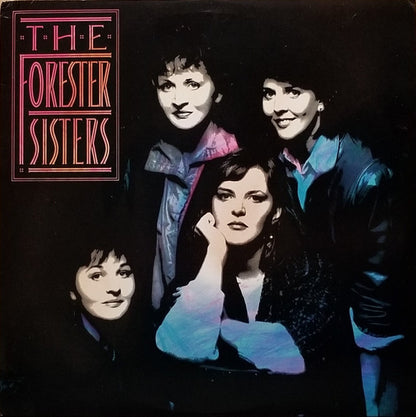 The Forester Sisters - The Forester Sisters