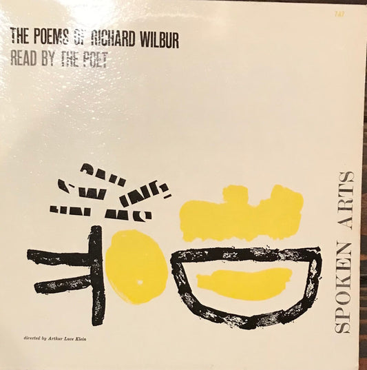 Richard Wilbur - The Poems of Richard Wilbur