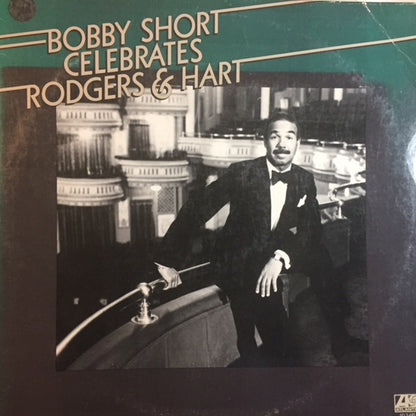 Bobby Short - Bobby Short Celebrates Rodgers & Hart