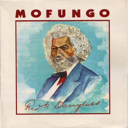 Mofungo - Frederick Douglass