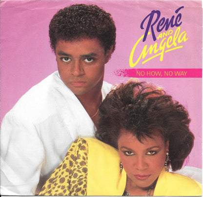 7" Single: René & Angela - No How - No Way