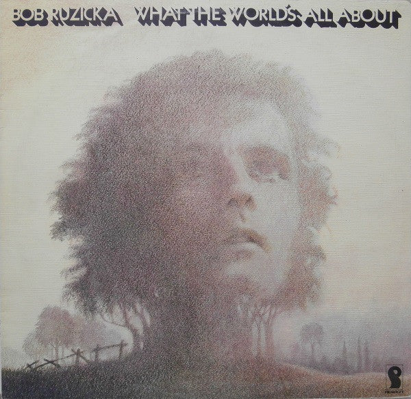 Bob Ruzicka - What The World's All About