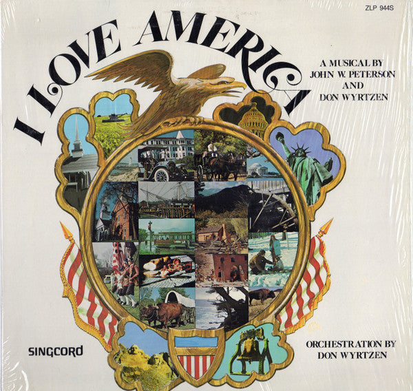 John W. Peterson, Don Wyrtzen - I Love America: A Patriotic Musical