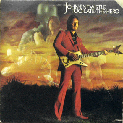 John Entwistle - Too Late The Hero