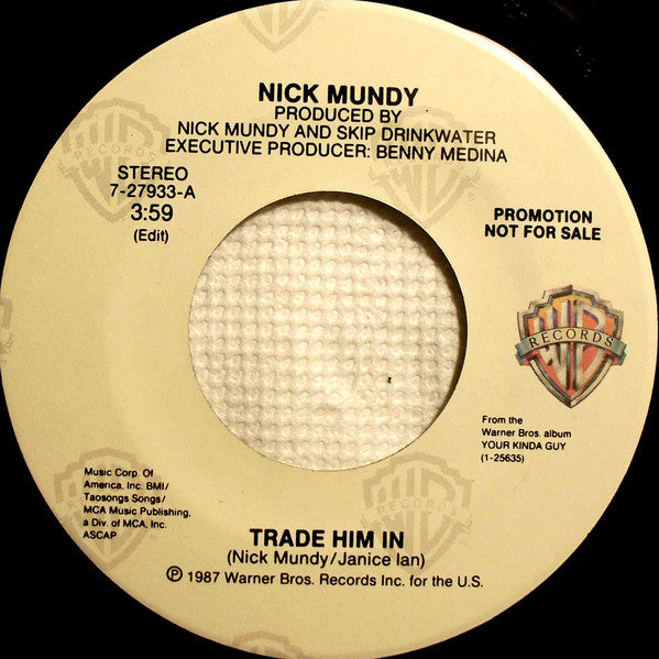 7": Nick Mundy - Trade Him In