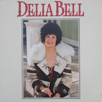 Delia Bell - Delia Bell