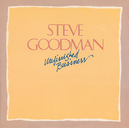 Steve Goodman - Unfinished Business