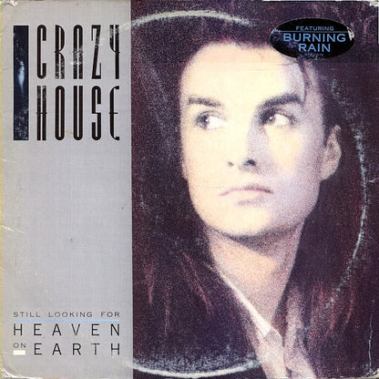 Crazy House - Still Looking For Heaven On Earth