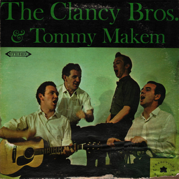 The Clancy Brothers & Tommy Makem - The Clancy Bros. & Tommy Makem