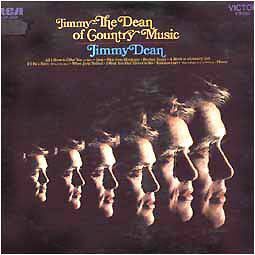 Jimmy Dean - Jimmy - The Dean Of Country Music