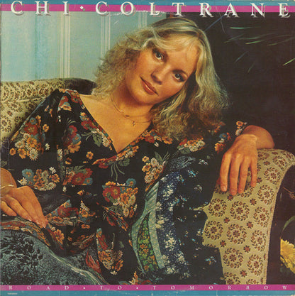 Chi Coltrane - Road To Tomorrow