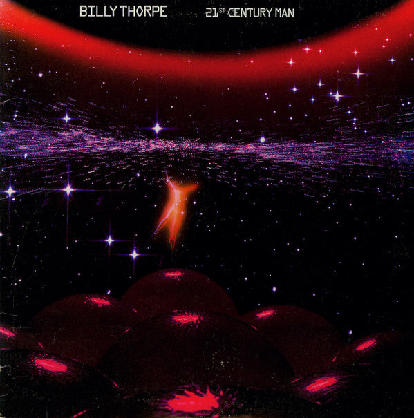 Billy Thorpe - 21st Century Man