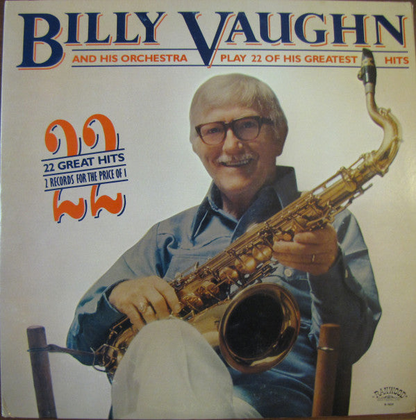 Billy Vaughn And His Orchestra - Play 22 Of His Greatest Hits