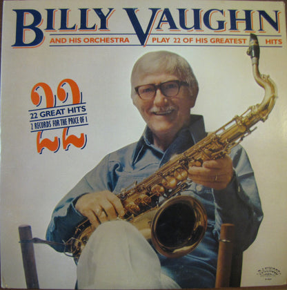 Billy Vaughn And His Orchestra - Play 22 Of His Greatest Hits