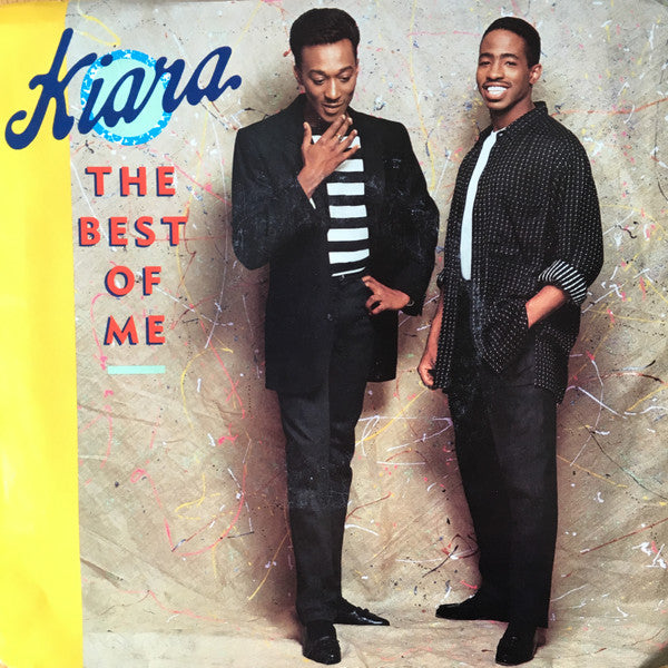 7": Kiara - The Best Of Me