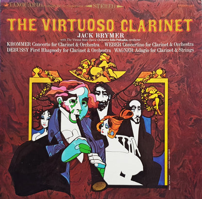 František Vincenc Kramář - Krommer, Carl Maria von Weber, Claude Debussy, Richard Wagner, Jack Brymer, Orchester Der Wiener Staatsoper, Felix Prohaska - The Virtuoso Clarinet