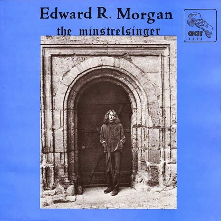 Edward R. Morgan - The Minstrelsinger