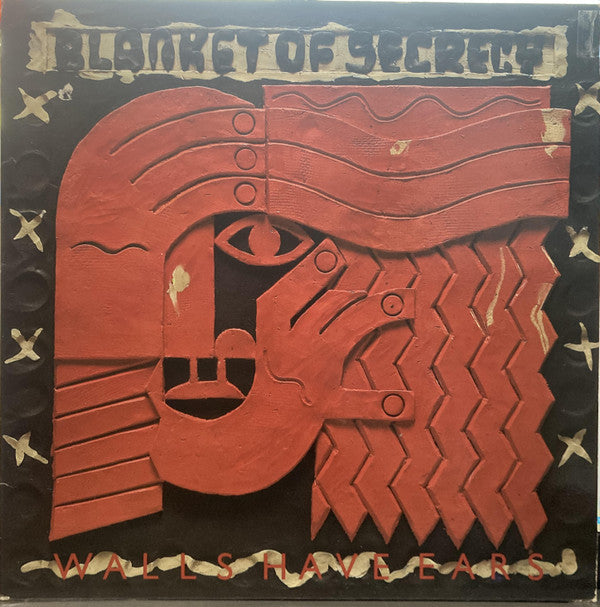 Blanket Of Secrecy - Walls Have Ears