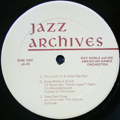 Ray Noble And His Orchestra - Ray Noble Broadcasting With His American Dance Band - "Live" 1935