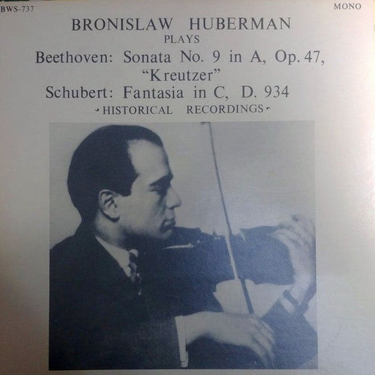 Bronislaw Huberman - Historical Recordings