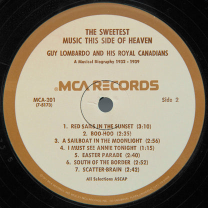 Guy Lombardo And His Royal Canadians - The Sweetest Music This Side Of Heaven... A Musical Biography 1932-1939